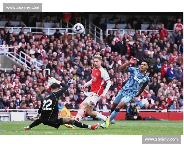 英超焦点对决阿森纳对阵维拉直播看点全解析与走势前瞻战术博弈深度